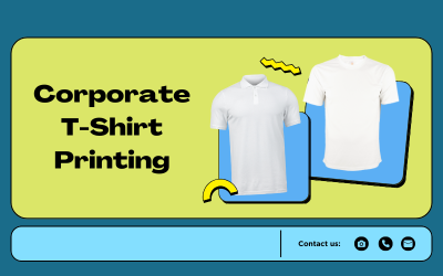 6 Best Tips For Custom Corporate T-Shirt Printing